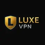 LUXE VPN 👑